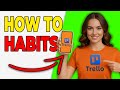 How To Track Habits With Trello (Quick &amp; Easy)