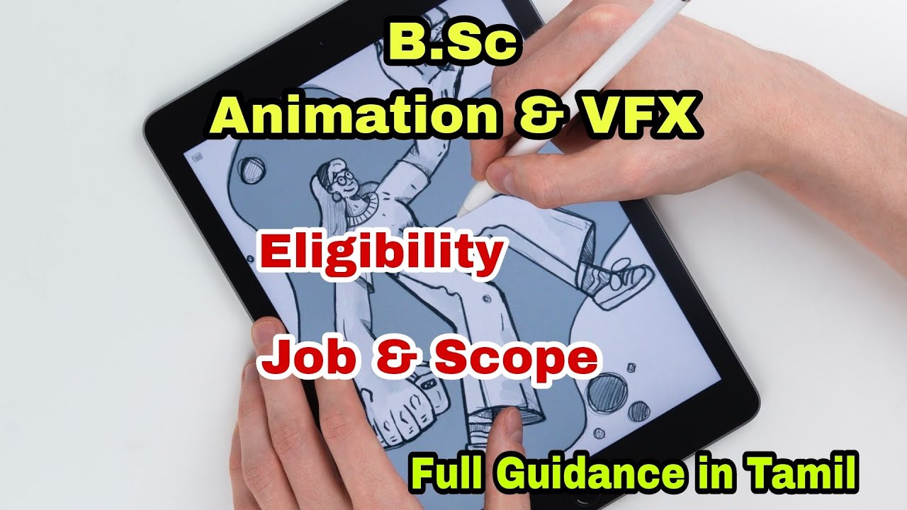 B.Sc Animation & VFX Course Details in Tamil | Job and Scope | - YouTube