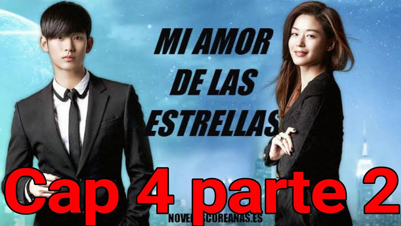 Mi Amor De Las Estrellas Capitulo 4