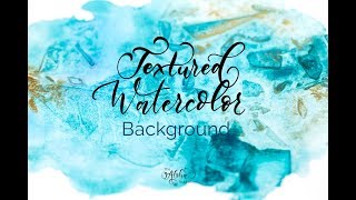 Easy textured watercolor background with plastic cling wrap, The Aloha Studios