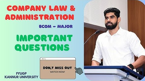 Company Law And Administration | Important Questions | FYUGP Kannur University