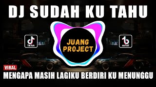 DJ SUDAH KU TAHU PROJECTOR BAND REMIX FULL BASS VIRAL TIKTOK TERBARU 2023