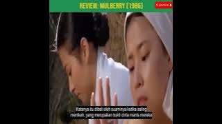 Review film mulberry (1986) sub indo