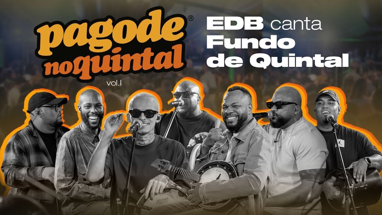 Encontro de Batuqueiros - Pagode no Quintal Vol.01 - EDB canta  Fundo de Quintal