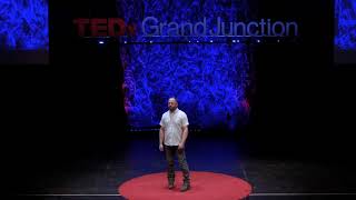 If Not For You, For Someone Else | Randy Coleman | TEDxGrandJunction