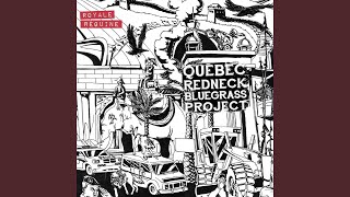 Video thumbnail of "Québec Redneck Bluegrass Project - T'as-tu tué"