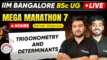 IIM Bangalore UG BSc PRACTICE MARATHON 7 | Trigonometry & Determinants