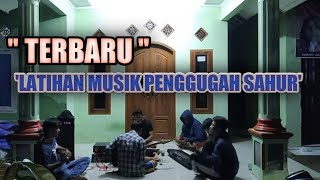 LATIHAN MUSIK OBROG OBROG