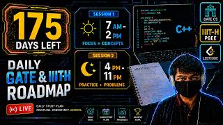7 AM to 11 PM Live Grind Session 2| 175 Days to Top 7 IITs & IIITH PGEE