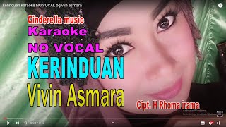 Download Lagu kerinduan karaoke NO VOCAL bg vvn asmara MP3