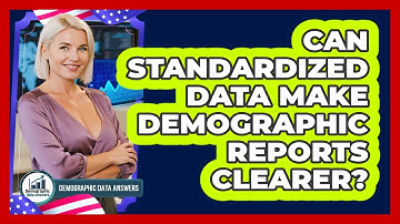 Can Standardized Data Make Demographic Reports Clearer?