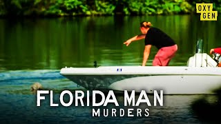 Dismembered Head Found in Florida Everglades | Florida Man Murders Highlights | Oxygen