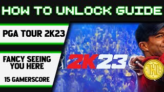 Famous PGA TOUR 2K23 - Fancy Seeing You Here Guide Profile