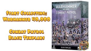 Start Collecting Warhammer 40,000: Combat Patrol - Black Templars