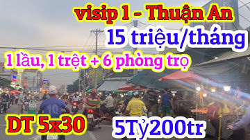 Thuận An - Bán Nhà và Trọ Ngay chợ Thu Nhập Cao Gần Sài Gòn, Thủ Đức.
