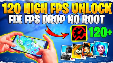 HOW TO FORCE 120FPS ANDROID | ENABLE 120FPS FIX LAG - NO ROOT