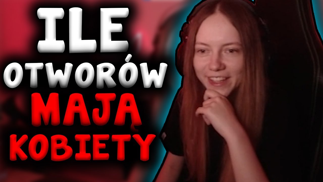 ILE OTWORÓW MA KOBIETA?