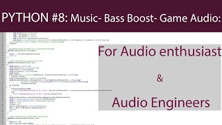 Game Programming Series | Python | Music- Bass Boost- Game Audio | #8
