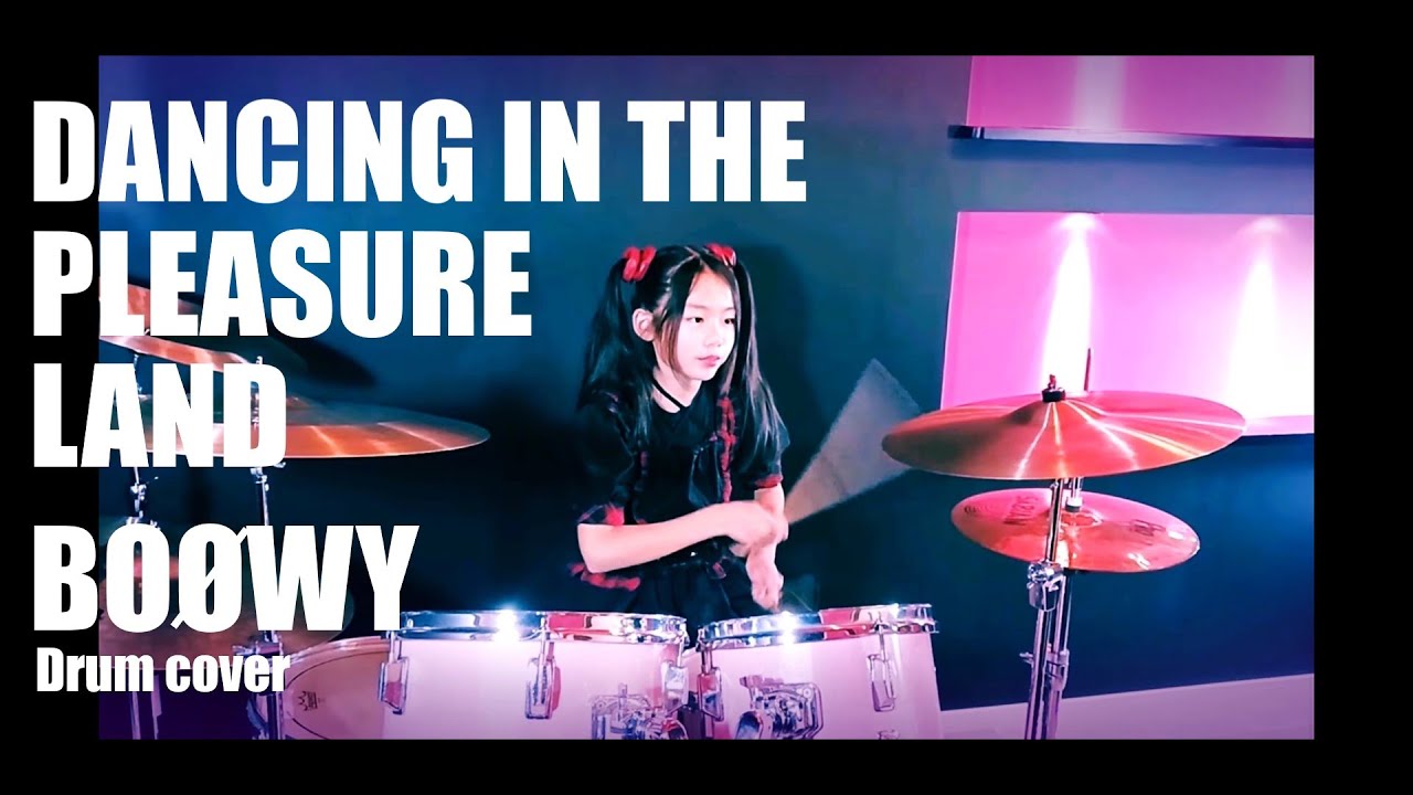 BOØWY - DANCING IN THE PLEASURE LAND - DRUM COVER