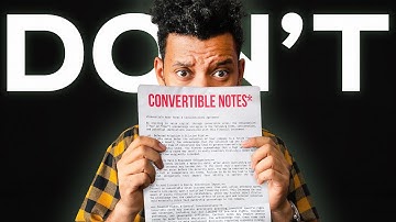 Beware of Convertible Notes