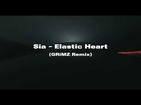 Sia - Elastic Heart (GRiMZ Remix)