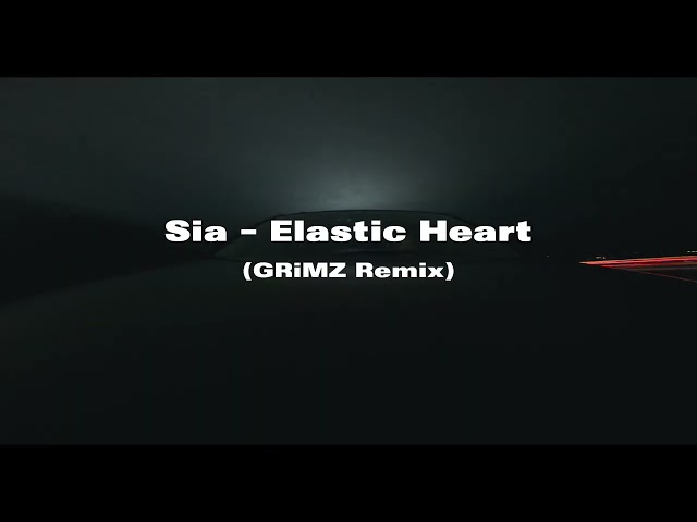 Sia - Elastic Heart (GRiMZ Remix) class=