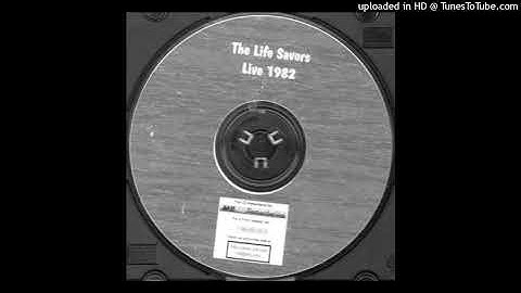 The Lifesavors - Live 1982 - 01 - Young