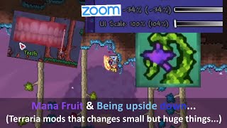 Mana Fruit in Terraria?? (Terraria mods that gives small but huge changes... or not.)
