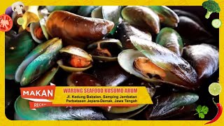 Ariesta Wahyu Warung Seafood Kusumo Arum | MAKAN RECEH (10/05/24)