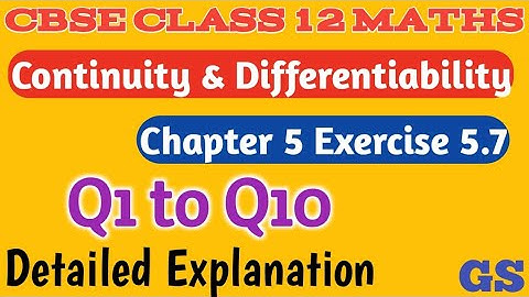 Chapter 5 Exercise 5.7 (Q1 to Q10) - Continuity & Differentiability -CBSE Class 12 Maths Tamil|NCERT