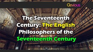 The English Philosophers of the Seventeenth Century