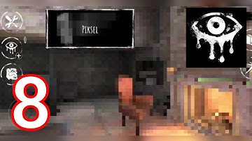 Eyes - The Horror Game Gameplay Walkthrought Part 8 | Pixel Mode (iOS, Android)