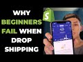 Here Is Why Most Dropshippers Fail | Shopify Dropshipping