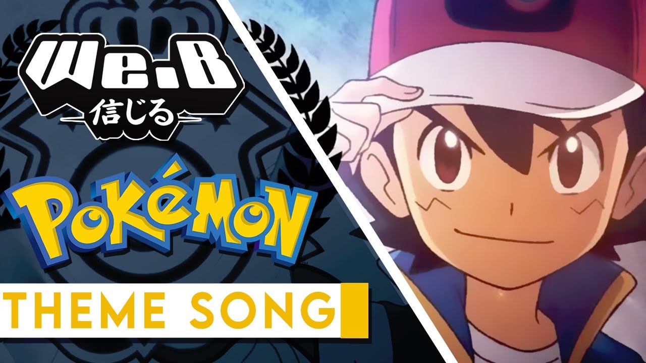 Pokémon Opening Theme Song - Gotta Catch 'Em All | FULL
