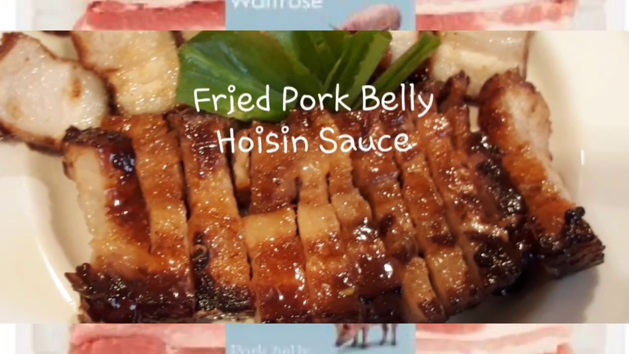 Food Fried Pork Belly Hoisin sauce YouTube
