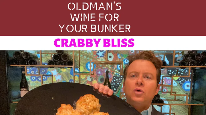 Crabby Bliss | Oldman's Wine for Your Bunker #23 |...