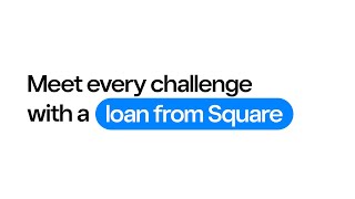Small Business Loans And Business Financing From Square