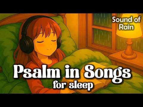 Rest With Scripture And Peace  Psalms In Songs For Sleep