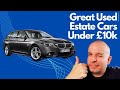 Best Used Estate Cars for £10k UK - Great used Estate Cars UK