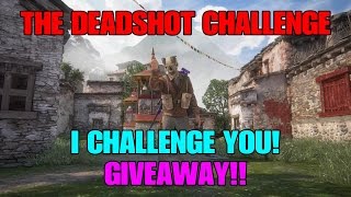 Uncharted 4 Multiplayer - GIVEAWAY!! - THE DEADSHOT CHALLENGE - I CHALLENGE YOU....AGAIN!!