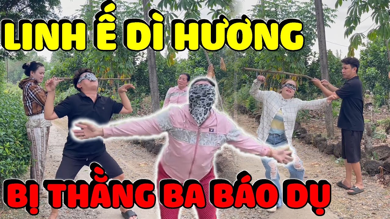 Dì Hương Linh Ế Hớn Hở Chơi Trò Chơi Ai Ngờ Là Một Cú Lừa Của Thằng Ba Báo | Anh Ba Báo