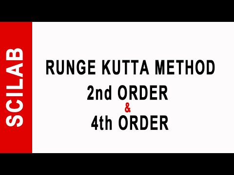 Runge Kutta Method of 2nd and 4th Order using Scilab |ODE| comparison with Euler's Method