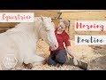 MORNING ROUTINE of an Equestrian | Summer 2018 | This Esme