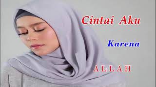 Lesti - Cintai Aku Karena Allah - Terbaik dari Lesti - Video Lirik