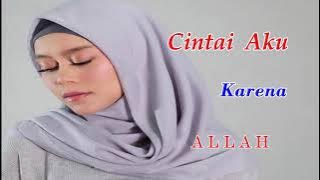 Lesti - Cintai Aku Karena Allah  - Terbaik dari Lesti - Video Lirik