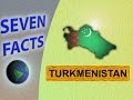 7 Facts about Turkmenistan