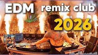 Dj Yuna - Remix 2026 – Nonstop EDM Night Club Mix