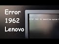 error 1962 Lenovo | Fix in 2 Ways