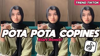 Download Lagu VIRAL TIKTOK!!! DJ POTA POTA COPINES FYP TIKTOK 2025 (Bootleg) - Elart Remix MP3 Download Lagu VIRAL TIKTOK!!! DJ POTA POTA COPINES FYP TIKTOK 2025 (Bootleg) - Elart Remix MP3