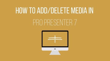 LBCC Music & Tech Team: How To Add & Delete media In Pro Presenter 7